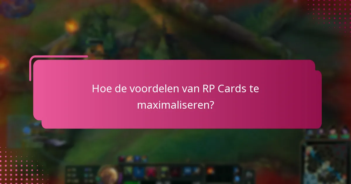 Welke exclusieve items kunnen worden verkregen met RP Cards?