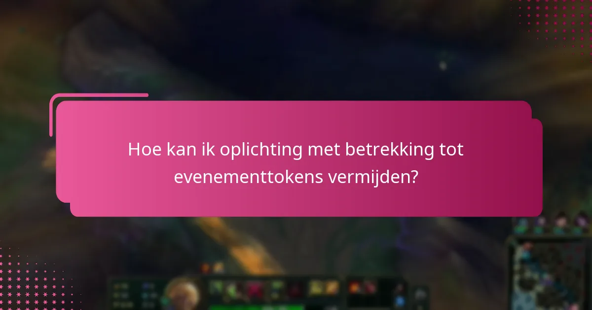 Wat zijn de veilige inwisselingspraktijken voor evenementtokens?