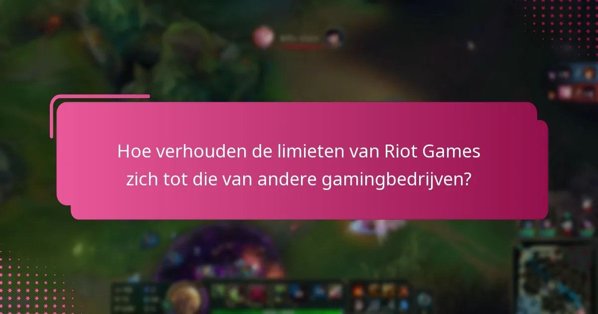 Hoe beïnvloeden regionale verschillen de Riot Code-limieten?