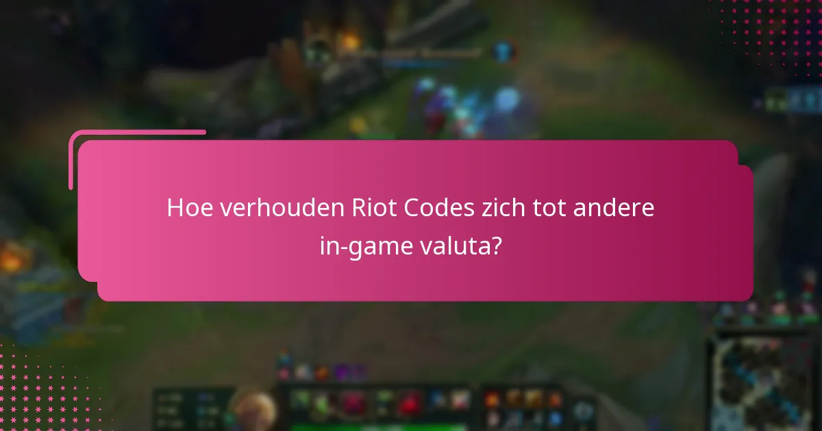Hoe wissel ik Riot Codes in?
