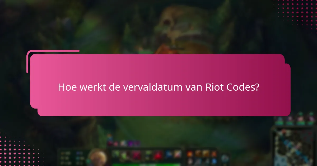 Wat moet ik doen als mijn Riot Code is verlopen?
