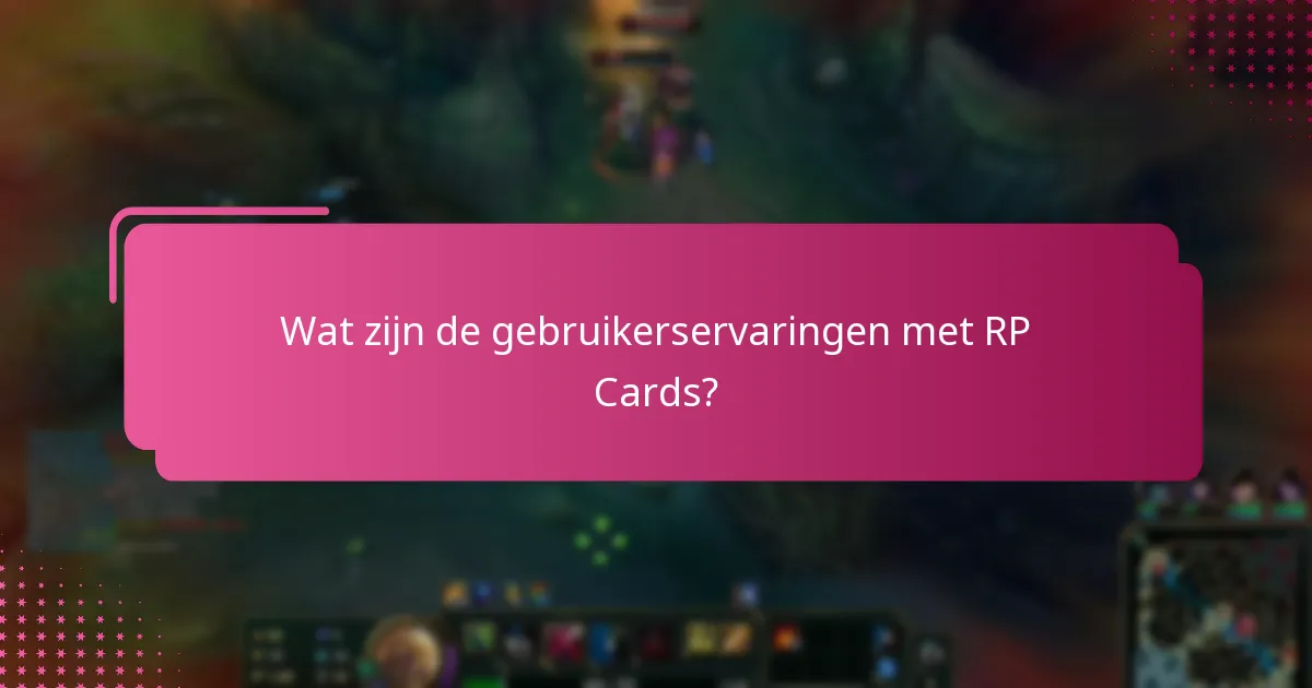 Welke deskundige inzichten zijn er over RP Cards?