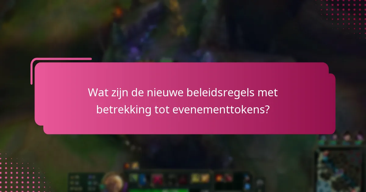 Welke nieuwe functies zijn toegevoegd aan evenementtokens?
