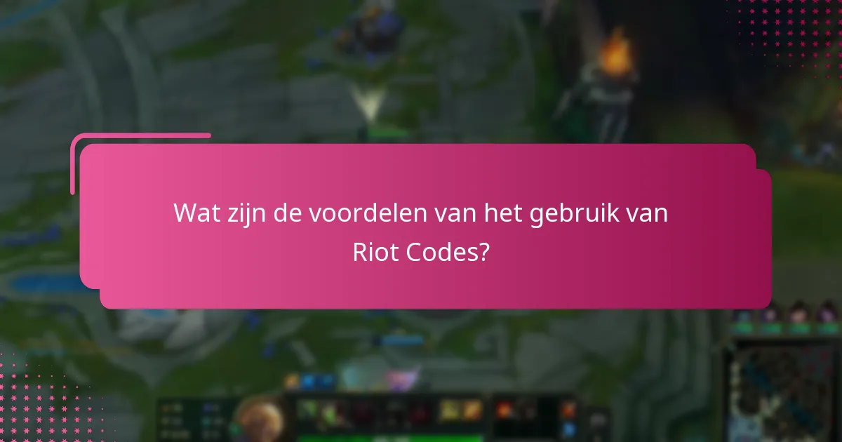 Waar kan ik Riot Codes vinden?