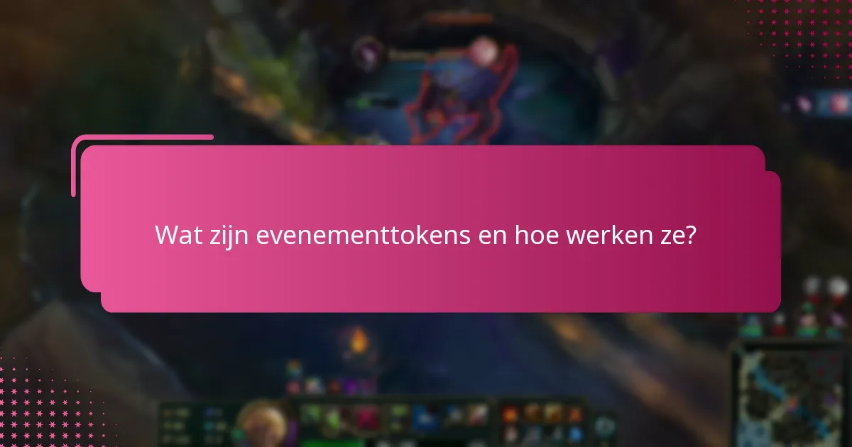 Wat zijn de aanbiedingen voor beperkte tijd die verband houden met evenementtokens?
