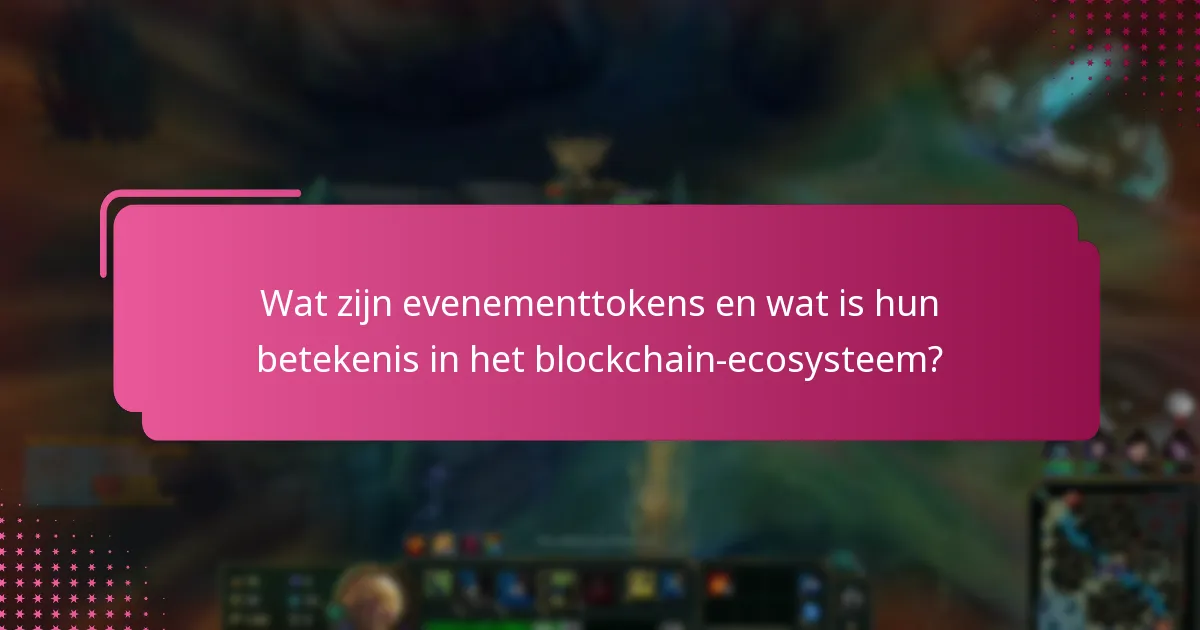 Wat zijn de uitdagingen en risico’s die gepaard gaan met evenementtokens?