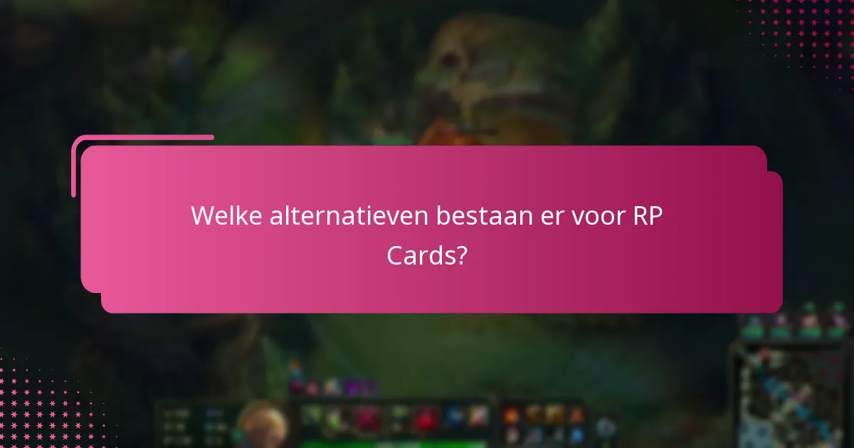 Welke gebruikertips kunnen de RP Card-ervaring verbeteren?